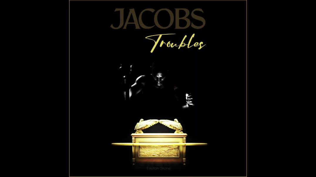 Jacobs Troubles