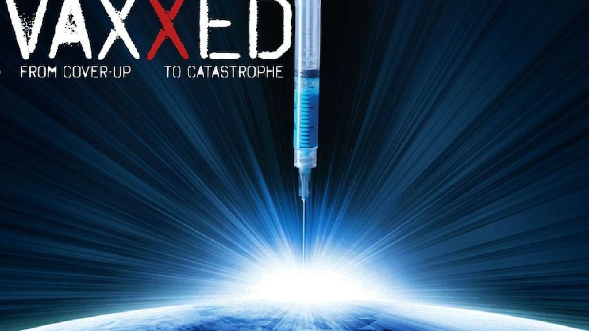 VAXXED (FULL DOCUMENTARY)