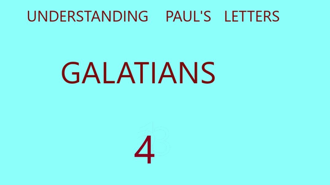 Galatians 4#