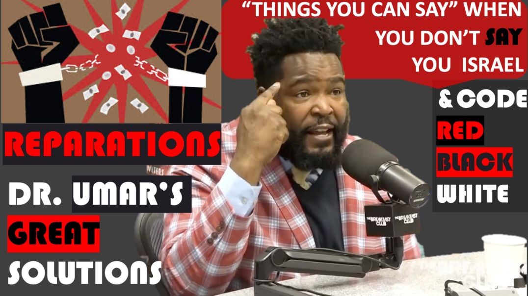 UMARS REPARATIONS WHAT U CAN SAY WHEN YOU DON'T SAY YOU ISRAEL