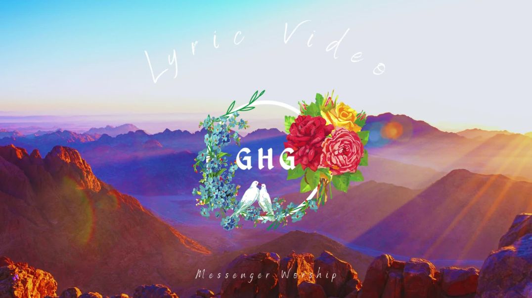 Glory Honor Grandeur {GHG} "Aleph & the Tav" (Lyric Video) — Messenger Worship