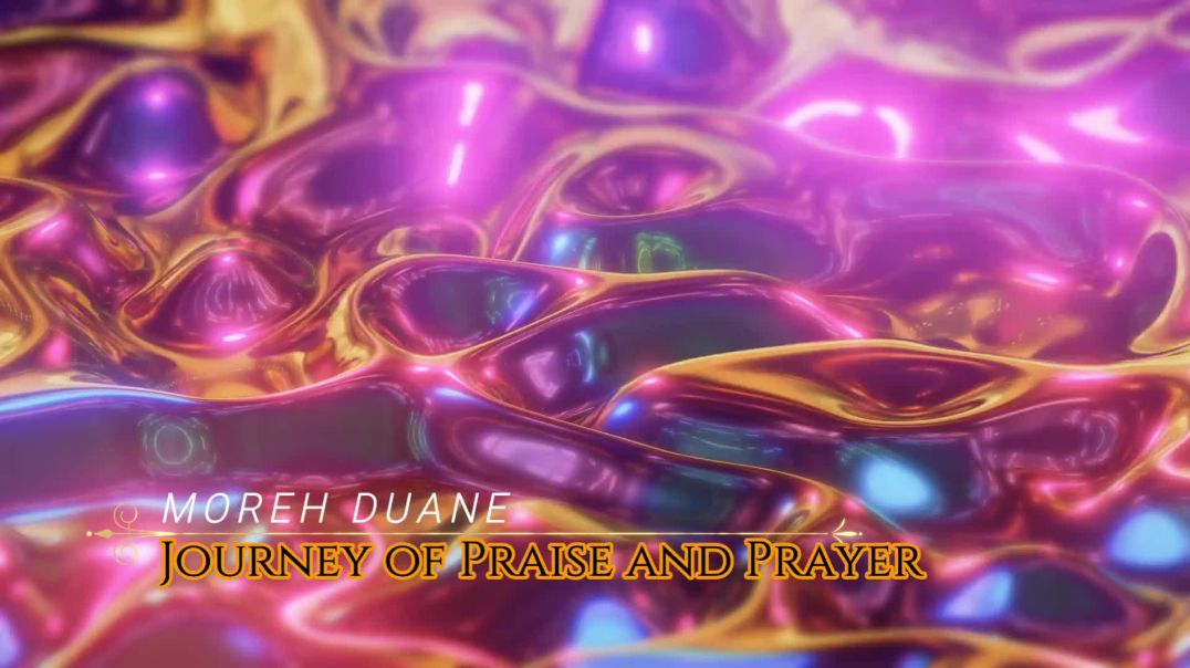JOURNEY OF PRAISE AND PRAYER
