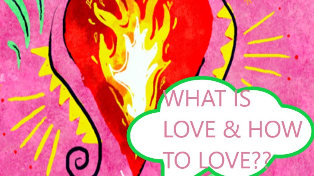 HOW TO LOVE ACCORDING TO SCRIPTURES