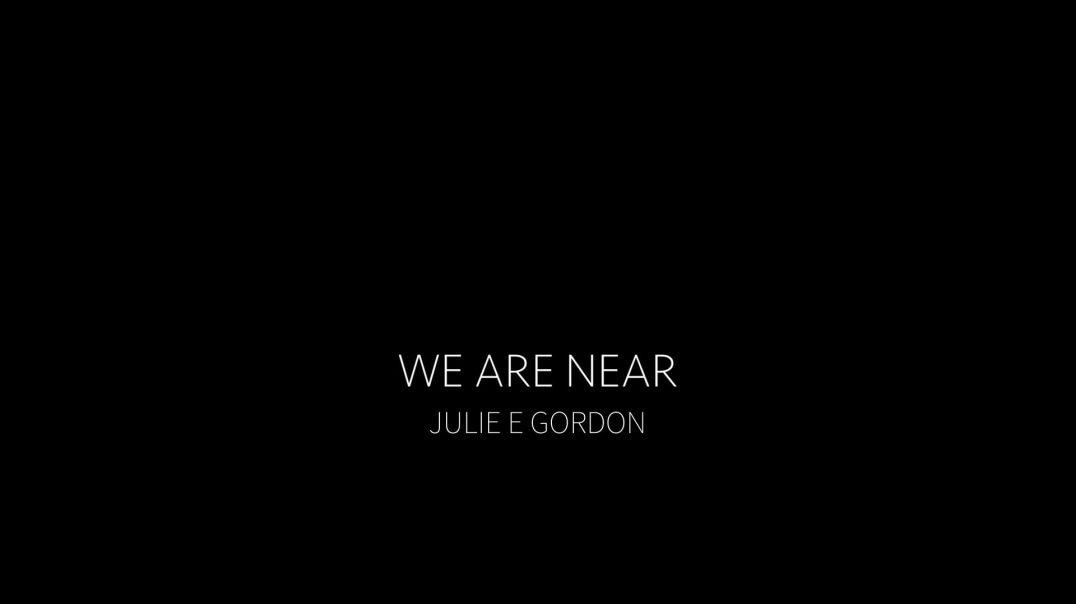WE ARE NEAR