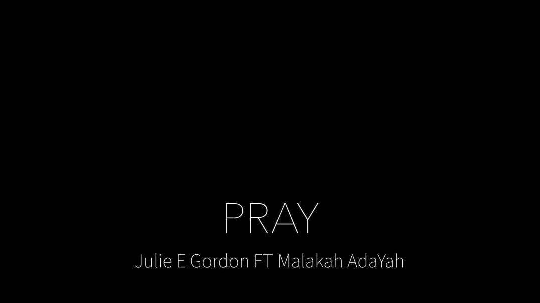 PRAY FT MALAKAH ADAYAH