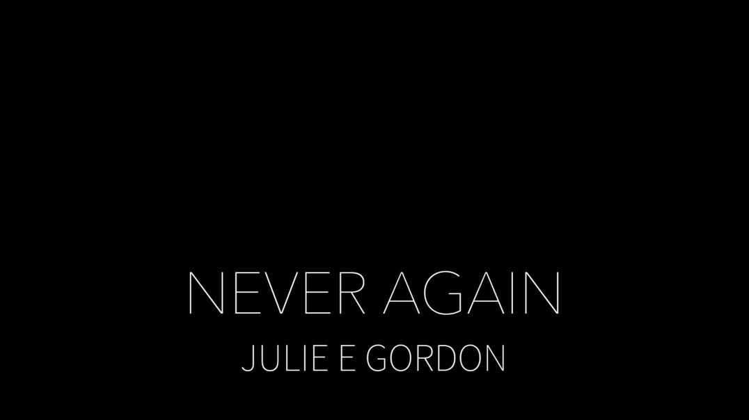 NEVER AGAIN