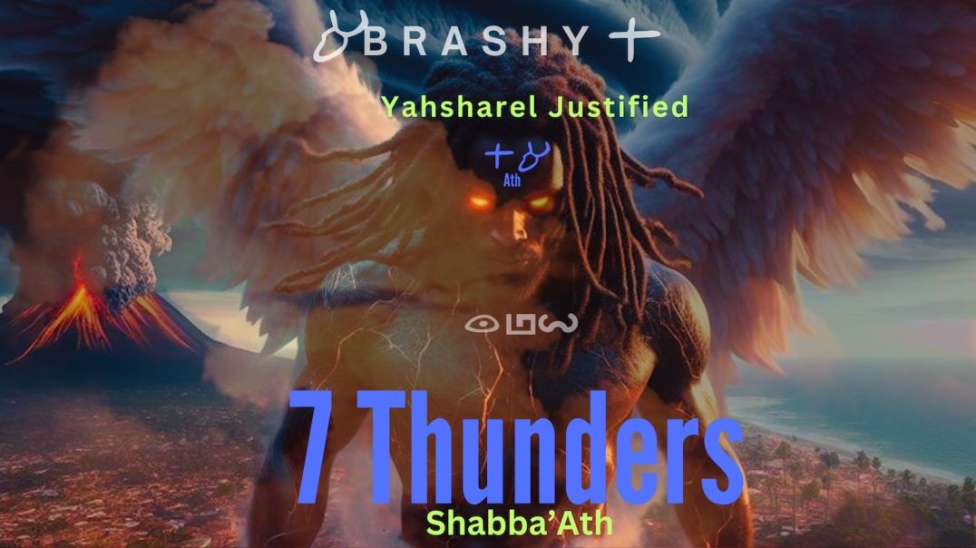 JUSTIFIED - 7 THUNDERS  MYSTERIOUS OATH WHEN THE Angel of YAHWAH SAYS THERE WILL BE TIME NO MORE