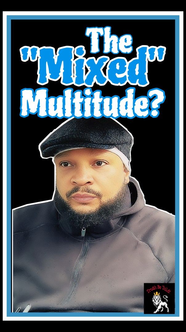 The "Mixed" Multitude?