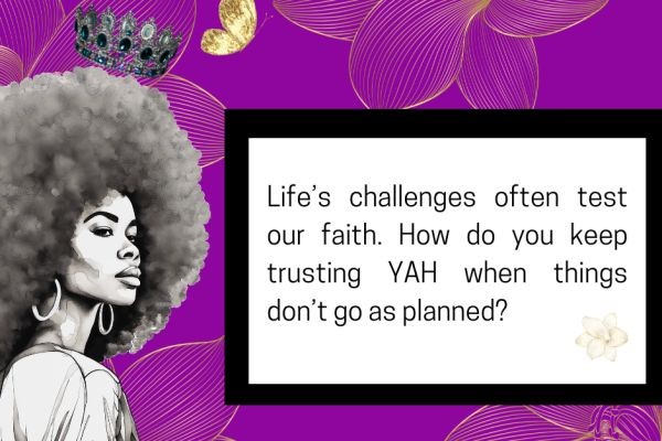 How do you trust YAH - when life looks like it is falling apart or the pressures within the season keep getting stronger and seem to never end?