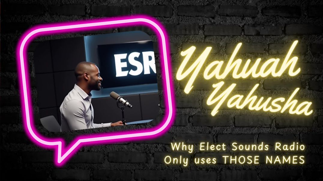 Wy ESR Uses YAHUAH and YAHUSHA