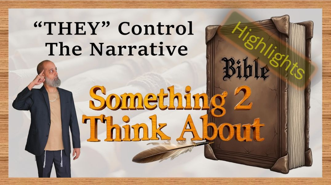Canon Overview 3 - "THEY" Control The Narrative - H3