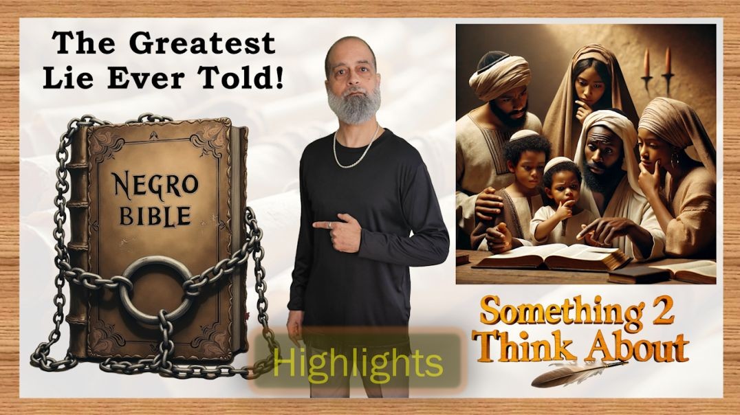 Negro Slave Bible - The Greatest Lie Ever Told - H4