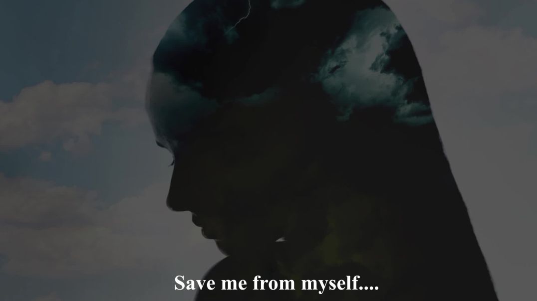 SAVE ME FROM MYSELF Part 2
