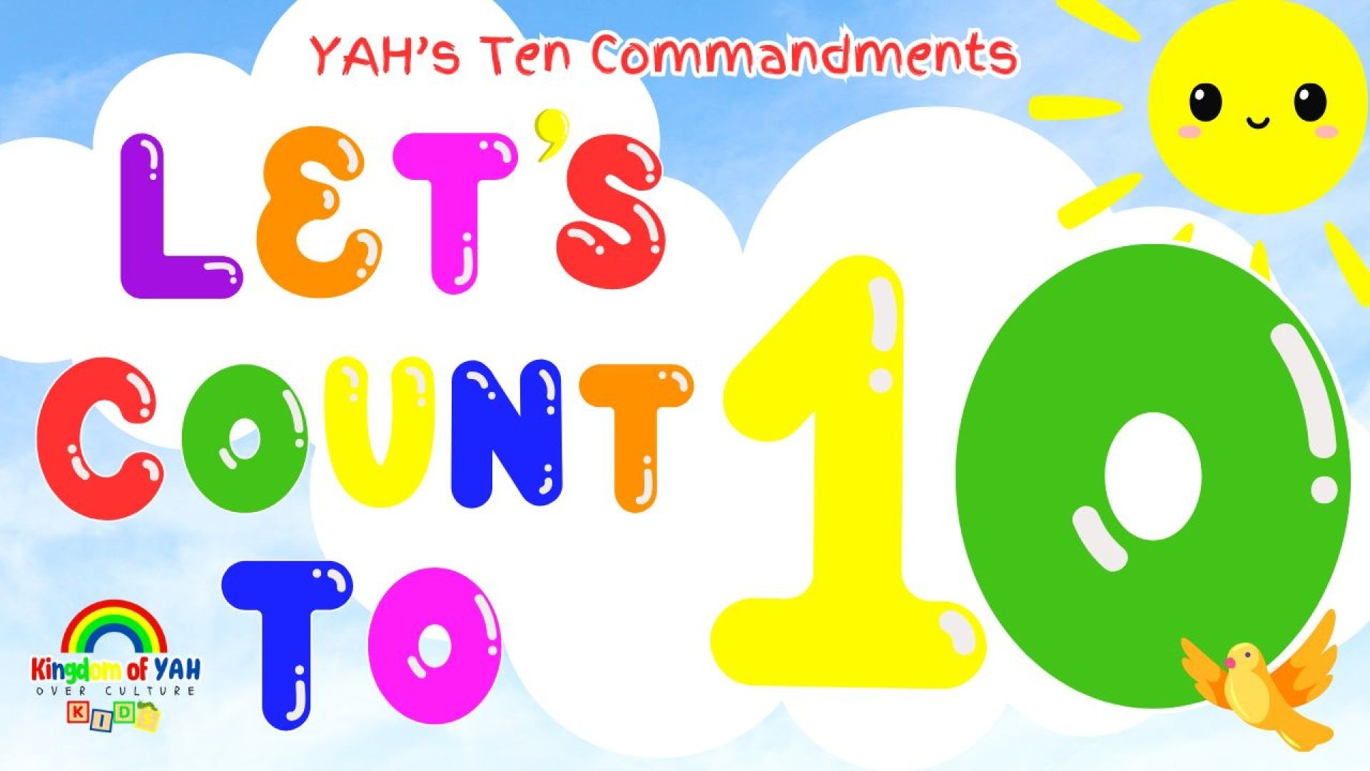Let’s Count to 10 | Learn the 10 Commandments | Sabbath Education | Kingdom of YAH Over Culture Kids