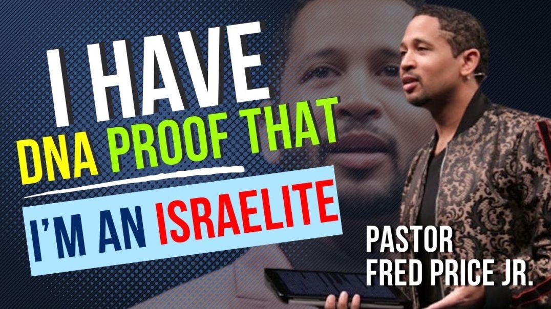 I Have DNA Proof that I’m an Israelite