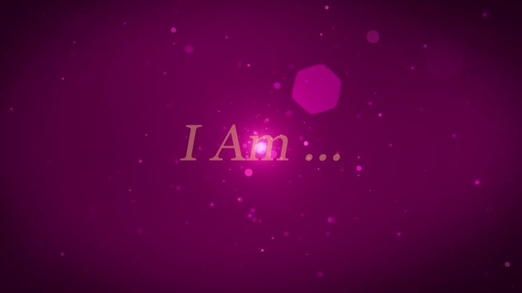 I Am...