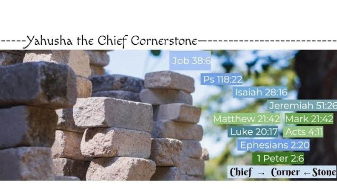 YAHUSHA the Chief CornerSTONE