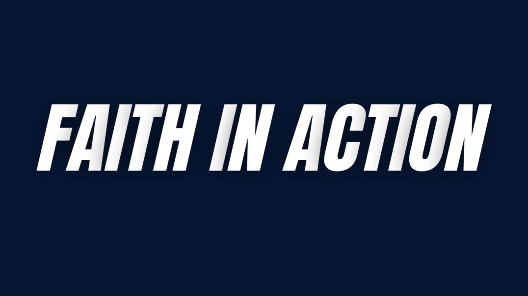 Faith In Action