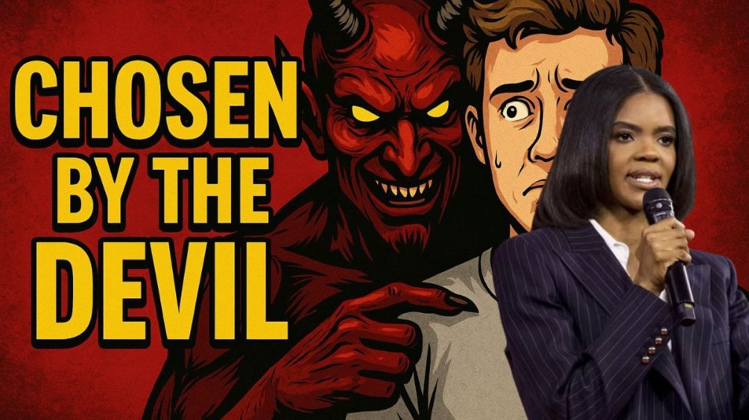 Candace Owens Says... Yeah You Chosen... By the Devil!