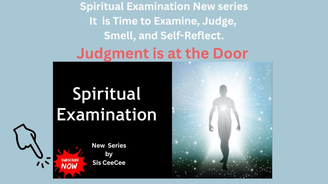 Spiritual Examination series_Introduction