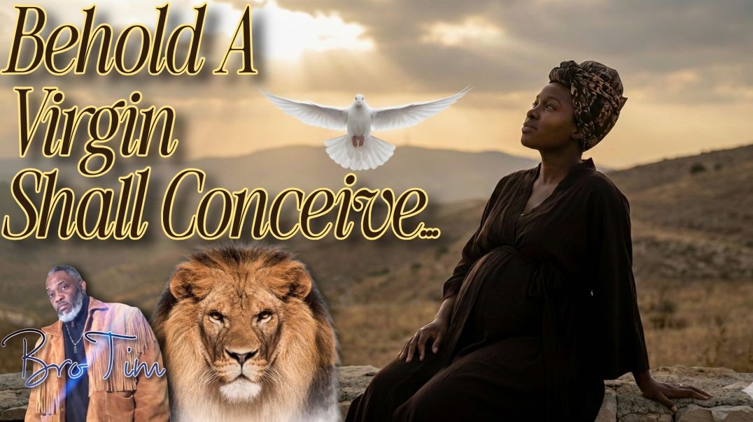 Behold A Virgin Shall Conceive