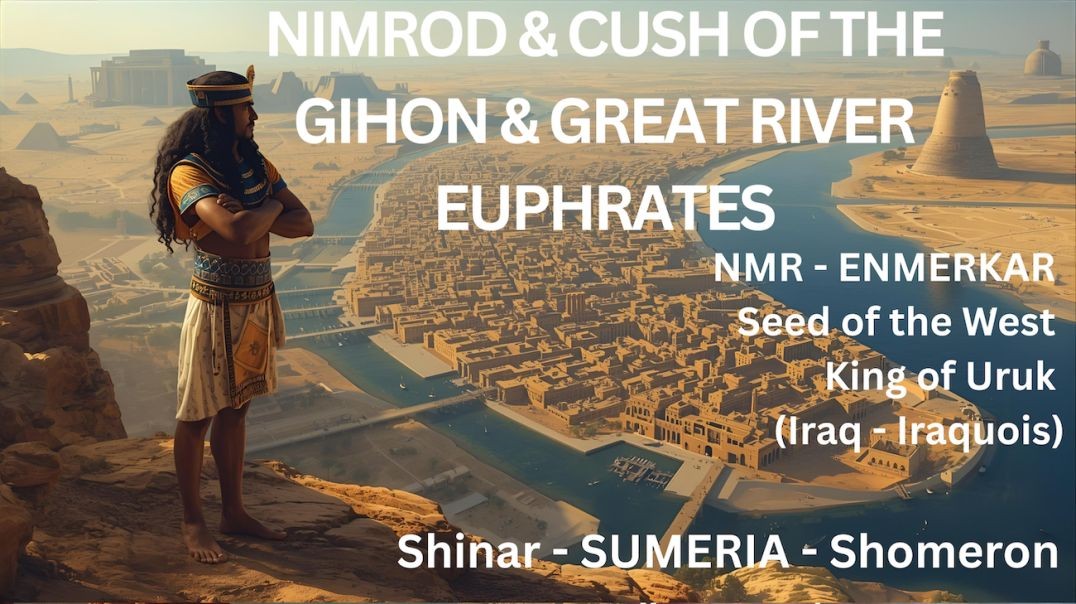 NIMROD's LOT END TIMES JESUS  GIANTS OF KUSH IONIA GOG & MAGOG - KINGDOM OF HEAVEN