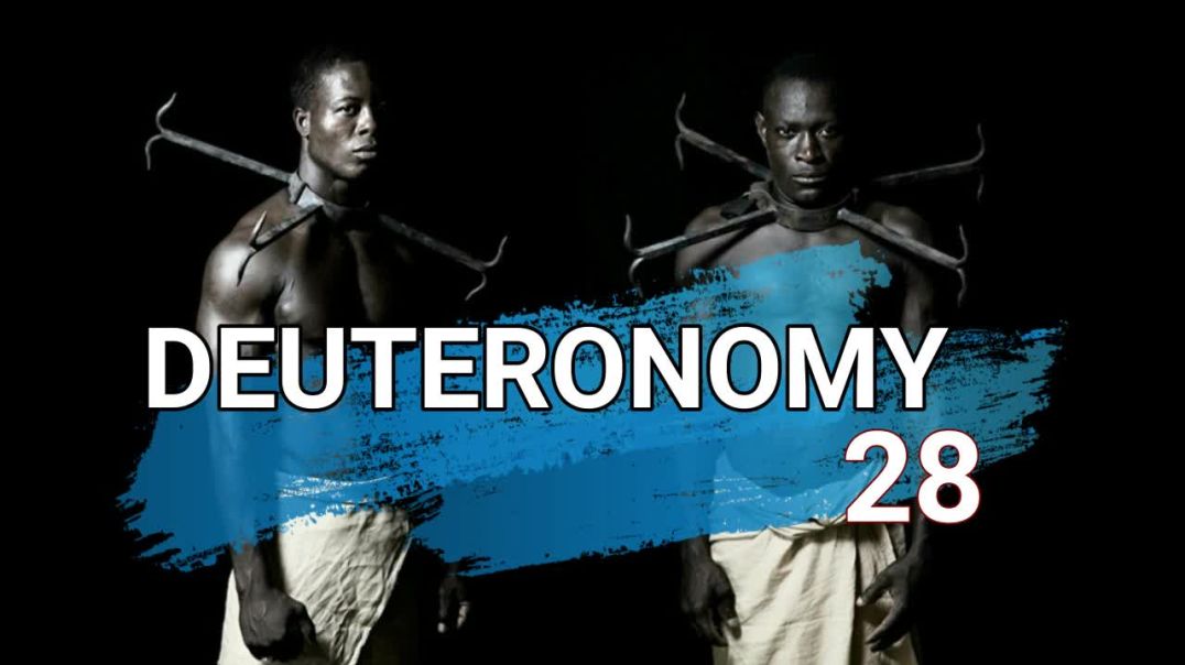 The Covenant of Israel - Deuteronomy 28