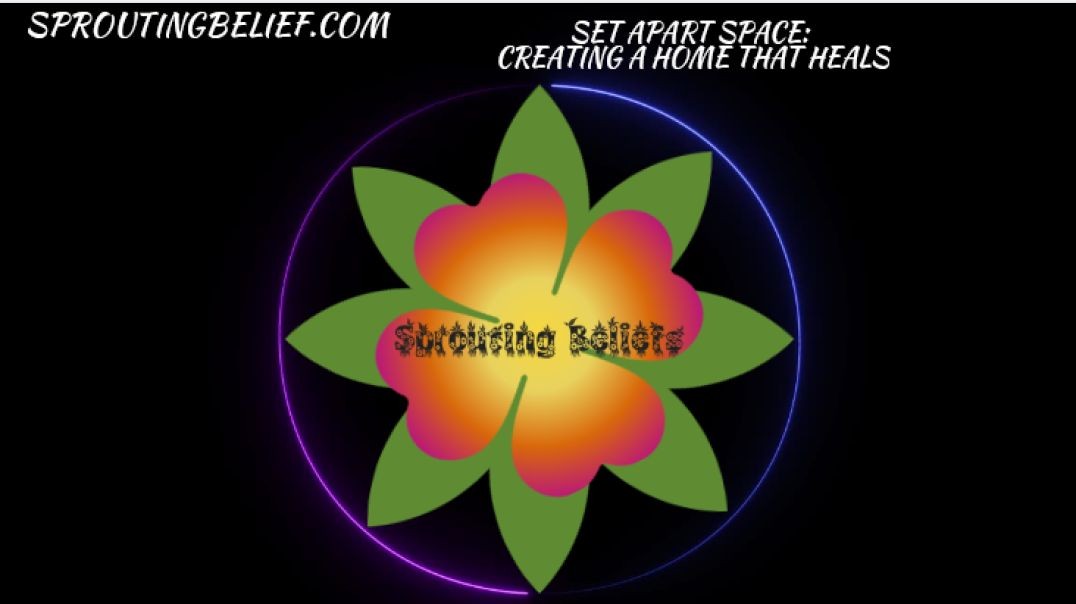 Set Apart Space Creating a Home That Heals