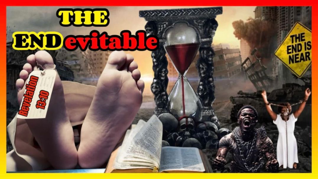 THE ENDevitable