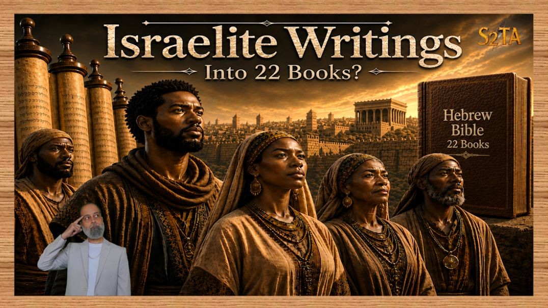 Israelite Writings into 22 Books - Hebrew Bible - E47