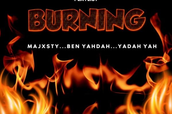 BURNING Playlist <br>https://majxsty.com/2026/03/06/burning-playlist/ <br> <br>https://www.youtube.com/playlist?list=PL0V_JAfDfr9_i9dsMrZa_6ewYO2Tw3-Pf <br>Much Love Majxsty