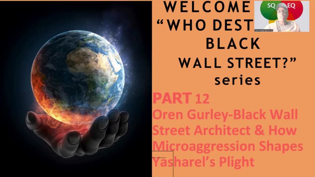 Black Wall Street series: 7 Frameworks of Racism-Microaggression-part 12
